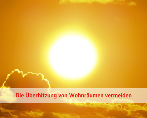 Die Überhitzung von Wohnräumen vermeiden